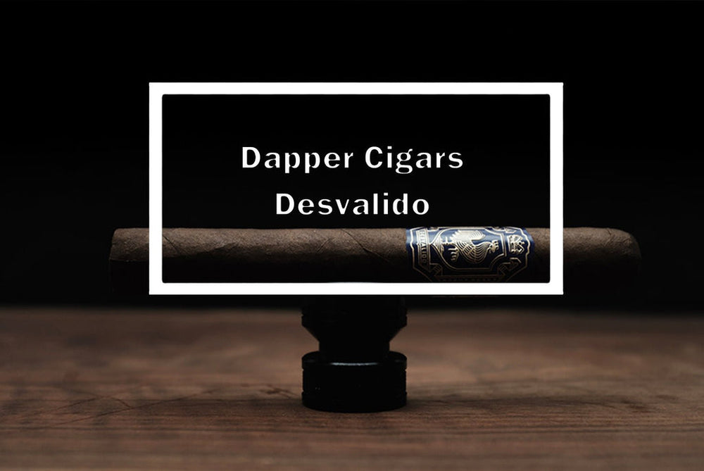 Dapper Desvalido Robusto - Pre Release